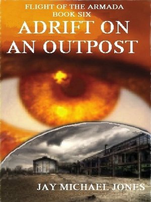 cover image of 6 Adrift on an Outpost